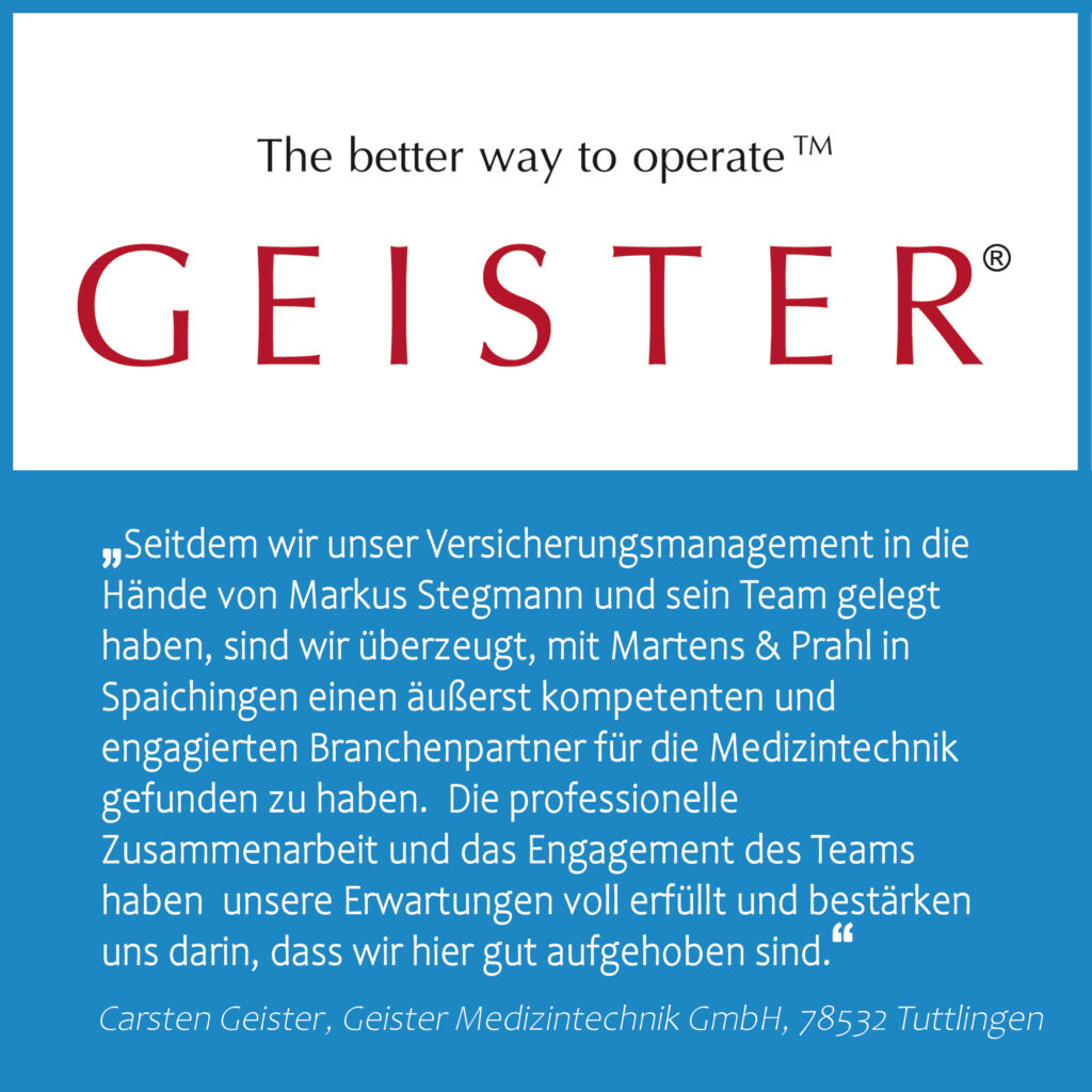 Geister Medizintechnik als Referenzgeber für Martens & Prahl Spaichingen